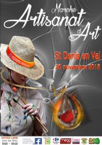 Marché de l'Artisanat d'Art. Le dimanche 20 novembre 2016 à SAINT DENIS EN VAL. Loiret.  09H30
